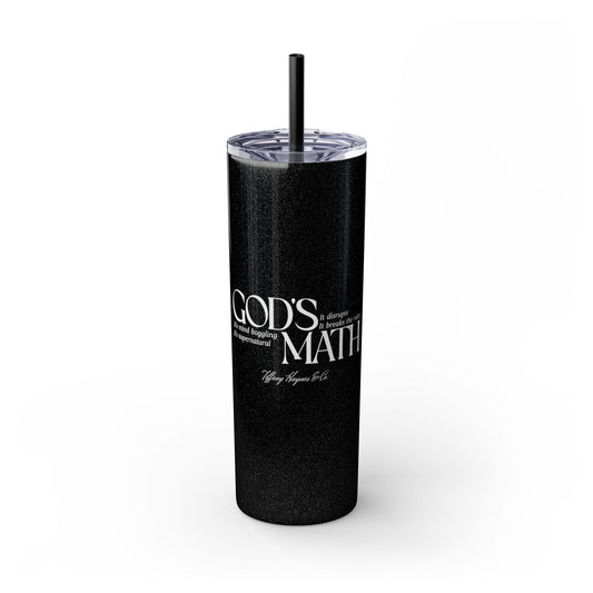 God's Math - Skinny Tumbler with Straw, 20oz